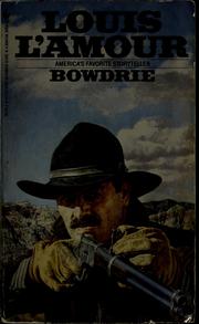 Cover of: BOWDRIE by Louis L'Amour, Louis L'Amour