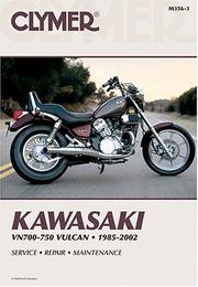 Cover of: Kawasaki Vn700-750 Vulcan, 1985-2002: Service/Repair/Maintenance (Clymer Motorcycle Repair)