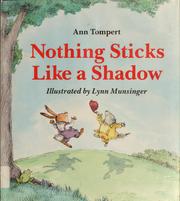 Cover of: Nothing sticks like a shadow by Ann Tompert