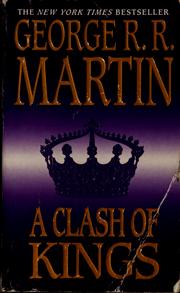Cover of: A clash of kings by George R. R. Martin