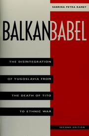 Cover of: Balkan babel by Sabrina P. Ramet, Sabrina P. Ramet