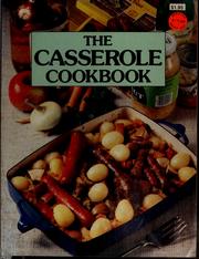 Cover of: The casserole cookbook