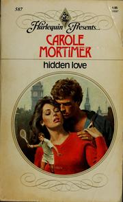 Cover of: Hidden Love by Carole Mortimer