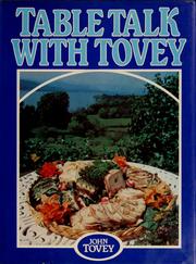 Cover of: Table talk with Tovey by John Tovey