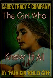 Cover of: The girl who knew it all
