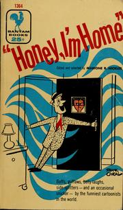 Cover of: "Honey, I'm home" by Marione R. Nickles