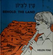 Cover of: Behold, the land!: a social studies text on the state of Israel