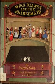 Cover of: Miss Bianca and the bridesmaid. by Margery Sharp