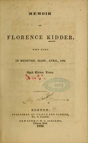 Memoir of Florence Kidder, who died in Medford, Mass., April, 1832 by Aaron] [Warner