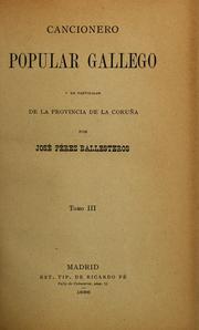 Cover of: Cancionero popular gallego, y en particular de la Provincia de la Coruña