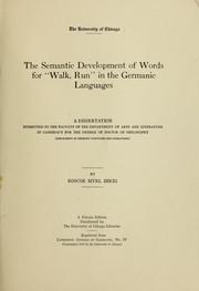 Cover of: The Semantic development of words for "walk, run" in the Germanic languages.