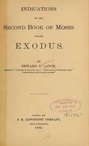 Cover of: Indications of the second book of Moses called Exodus. by Edward B. Latch