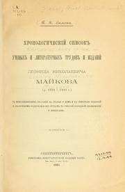 Khronologicheskiĭ spisok uchenykh i literaturnykh trudov i izdaniĭ Leonida Nikolaevicha Maĭkova by Pavel Konstantinovich Simoni