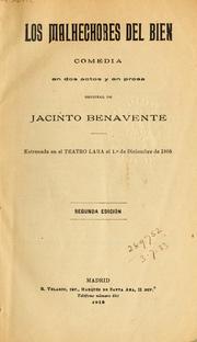 Cover of: Los malhechores del bien: comedia en dos actos y en prosa