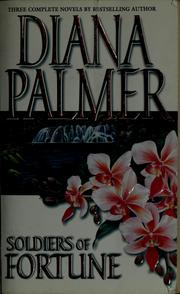 Cover of: Soldiers of fortune by Diana Palmer