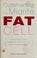 Cover of: Outsmarting the midlife fat cell