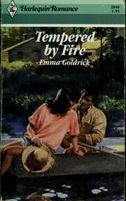 Cover of: Tempered by fire by Emma Goldrick