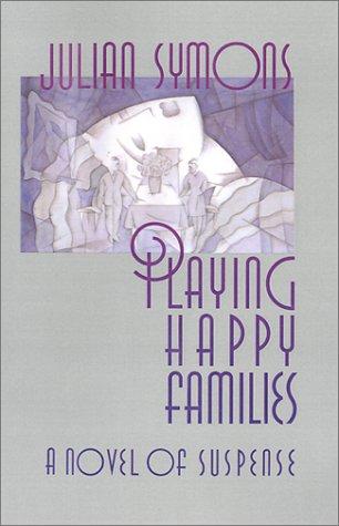 Playing happy families by Julian Symons