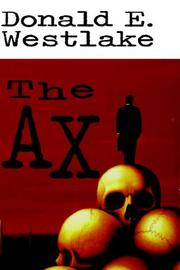 The ax by Donald E. Westlake