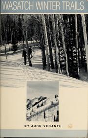 Cover of: Wasatch winter trails by John Veranth
