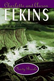 Cover of: Nasty breaks by Charlotte Elkins, Aaron J. Elkins, Charlotte Elkins, Aaron J. Elkins