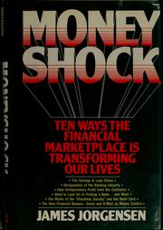 Cover of: Money shock: ten ways the financial marketplace is transforming our lives