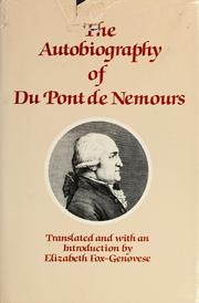 Cover of: The autobiography of Du Pont de Nemours