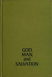 Cover of: God, man & salvation: a Biblical theology
