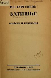 Cover of: Zatishʹe by Ivan Sergeevich Turgenev