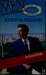 Cover of: In good faith by Judith McWilliams