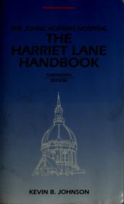 Cover of: The Harriet Lane handbook: a manual for pediatric house officers