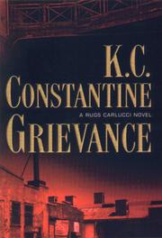 Cover of: Grievance by K. C. Constantine