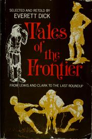 Cover of: Tales of the frontier: from Lewis and Clark to the last roundup