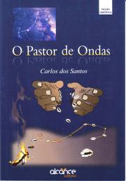 O Pastor de Ondas by Carlos dos Santos