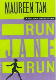 Run Jane run by Maureen Tan