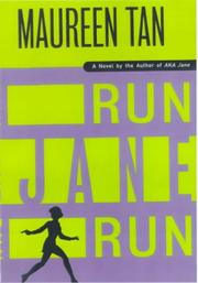 Cover of: Run Jane run by Maureen Tan, Maureen Tan