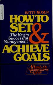 Cover of: How to set and achieve goals