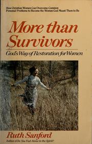 Cover of: More than survivors by Ruth Sanford