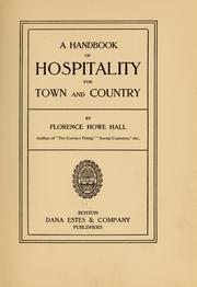 Cover of: A handbook of hospitality for town and country