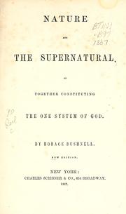 Cover of: Nature and the supernatural, as together constituting the one system of God