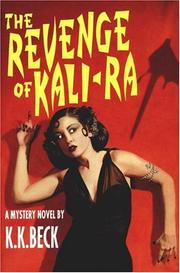 Cover of: The revenge of Kali-Ra by K. K. Beck
