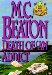 Cover of: Death of an addict by M. C. Beaton