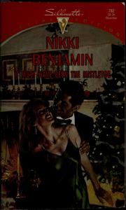 Cover of: It must have been the mistletoe