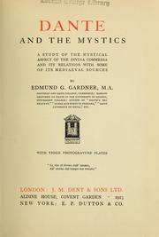 Cover of: Dante and the mystics by Edmund Garratt Gardner