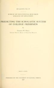 Cover of: Predicting the scholastic success of college freshmen by Odell, Charles Watters