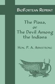 The Piasa, or the Devil Among the Indians by Perry A. Armstrong
