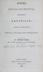 Notes, critical and practical, on the Book of Leviticus by Bush, George