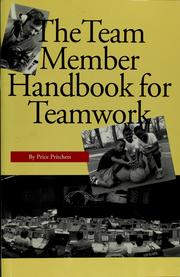 Cover of: The team member handbook for teamwork