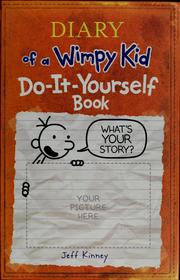 Diary of a Wimpy Kid Do-It-Yourself Book by Jeff Kinney