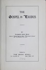 The gospel in Exodus by Eleanor Herr Boyd